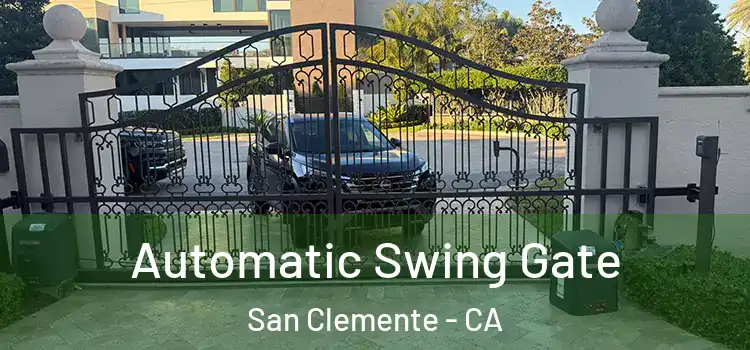 Automatic Swing Gate San Clemente - CA