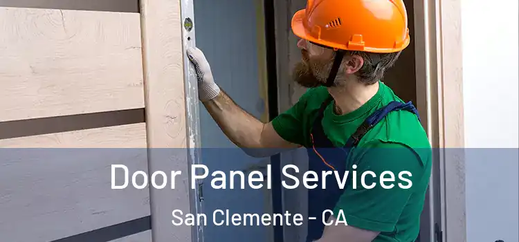  Door Panel Services San Clemente - CA