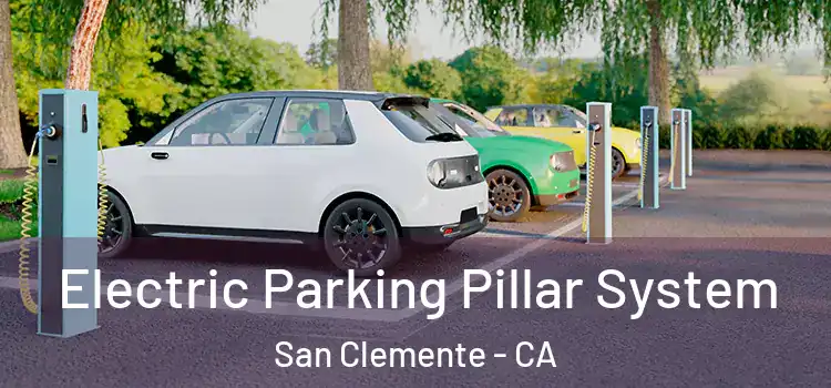 Electric Parking Pillar System San Clemente - CA