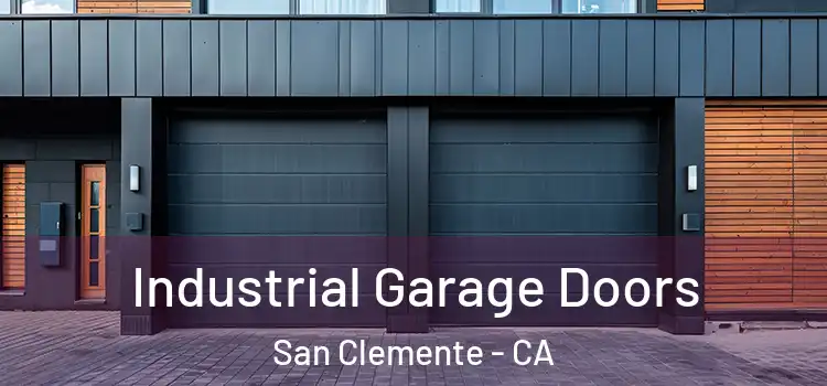  Industrial Garage Doors San Clemente - CA