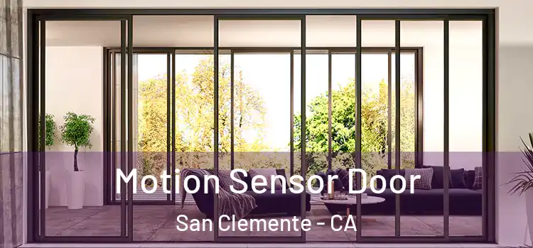  Motion Sensor Door San Clemente - CA