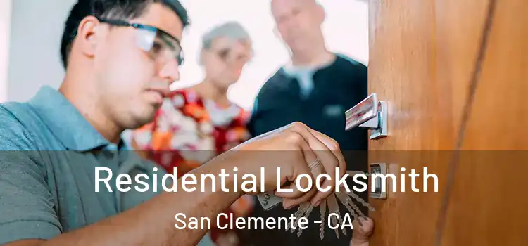 Residential Locksmith San Clemente - CA